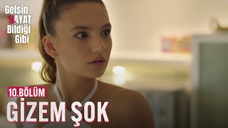 Gizem Ev Sahibini Şoför Sandı - Gelsin Hayat Bildiği Gibi (10.Bölüm)