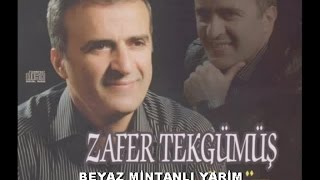 ZAFER TEKGÜMÜŞ - BEYAZ MİNTANLI YARİM Resimi