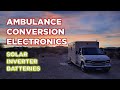 Ambulance Conversion RV Electrical Systems Explained | Building The Campulance