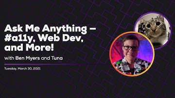Ask Me Anything — #a11y, Web Dev, and More! | Some Antics