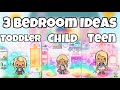 3 Bedroom Ideas ✨ Toddler - Child - Teen ✨ Toca Life World