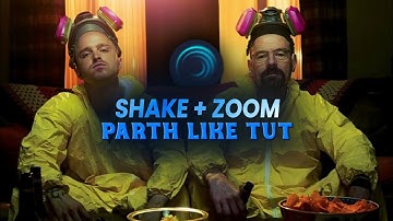 Parth Like Shake + Zoom Edit Tutorial Alight Motion (+preset)