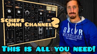 THIS is the ONLY plugin you'll really need  Scheps Omni Channel2