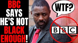 Idris Elba Isnt Black Enough, Says Bbc Diversity Chief These People Are Insane