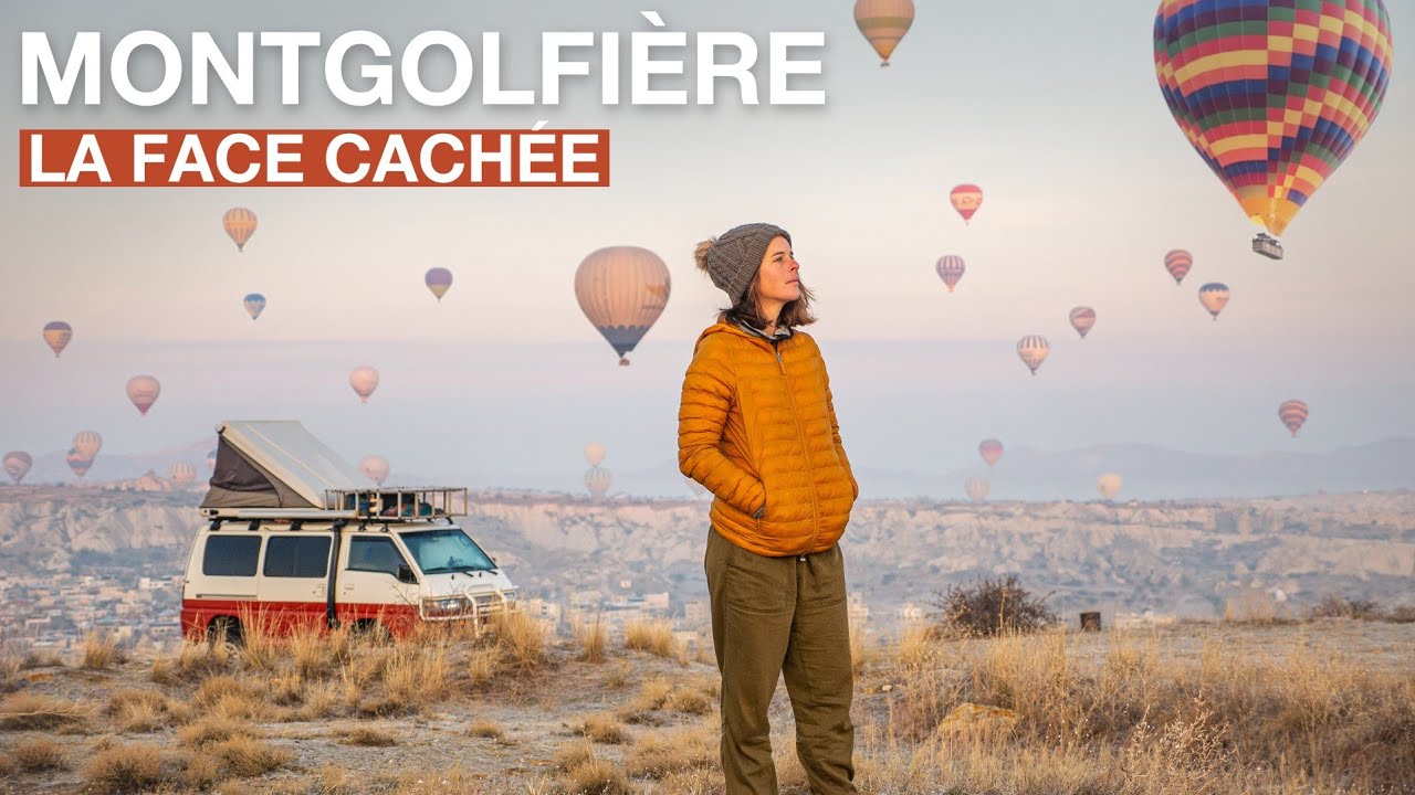 Le problème avec les Montgolfières – Cappadoce, Turquie