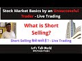 What is Short Selling | Stock Market for Beginners by an unsuccessful Trader | Prabhat Poddar (2021)