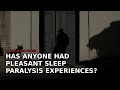Has anyone had pleasant sleep paralysis experiences? #Shorts