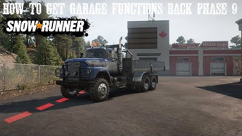 How To Get Your Garage Functions Back In SnowRunner