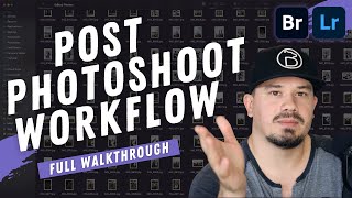 How to EDIT and ORGANIZE photos FAST (Adobe Bridge & Lightroom)