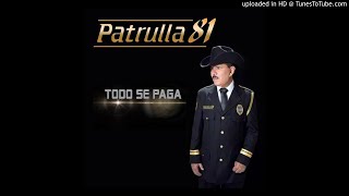 Video thumbnail of "Amor y Lagrimas - PATRULLA 81 - 2017"