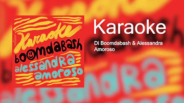 Boomdabash, Alessandra Amoroso - Karaoke 1 Hour - Iscriviti