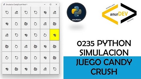 | 0235 | PYTHON  |  SIMULACION JUEGO CANDY CRUSH  |
