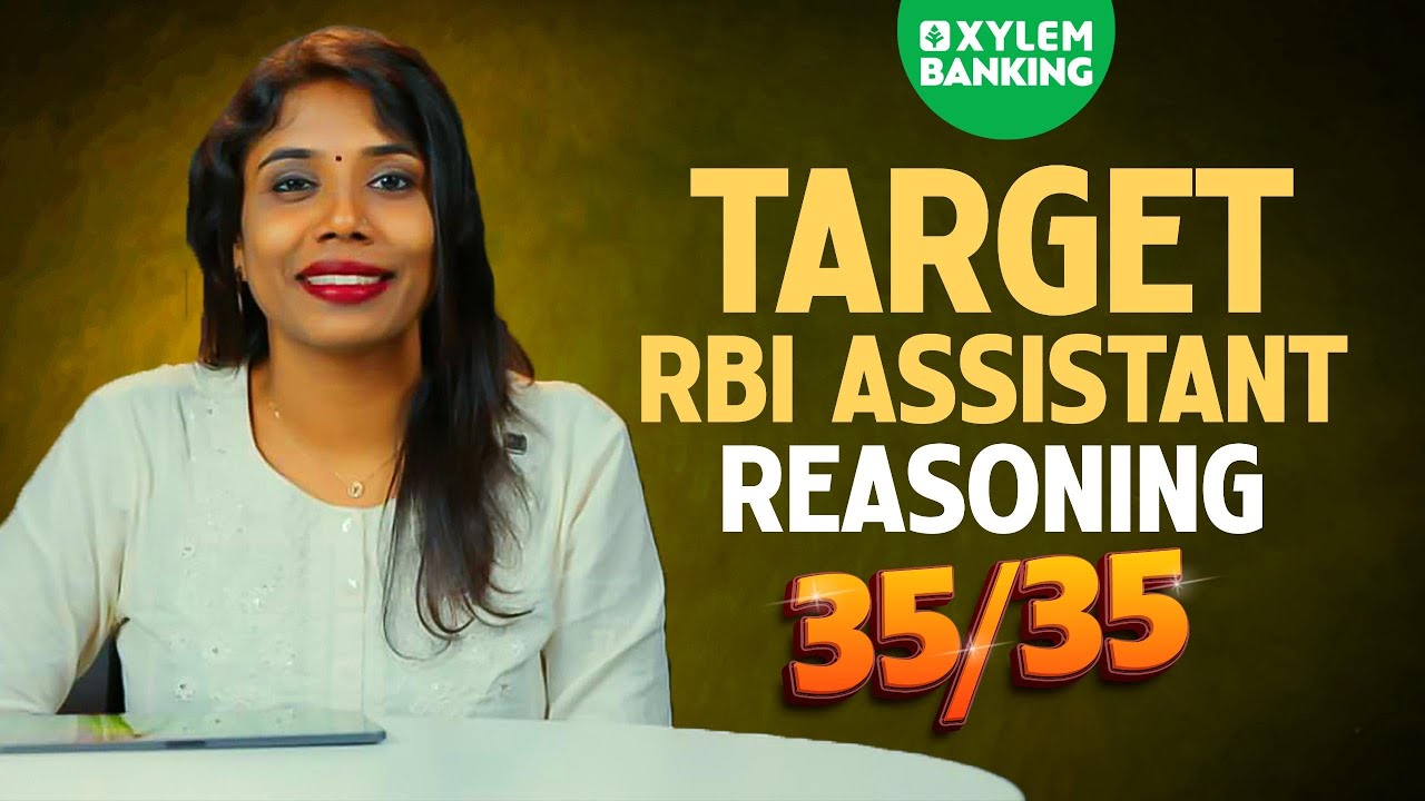 Target RBI ASSISTANT - Reasoning 35/35 | Xylem Banking - YouTube