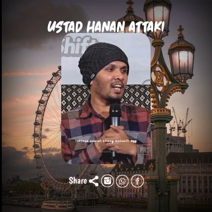 USTAD HANAN ATTAKI || KATA YANG SINGKAT TAPI SULIT DI UCAPKAN  || STORY WA KEKINIAN