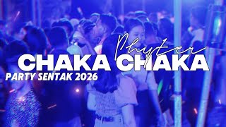 PARTY SENTAK🌴CHAKA CHAKA💃PHYTER 2026