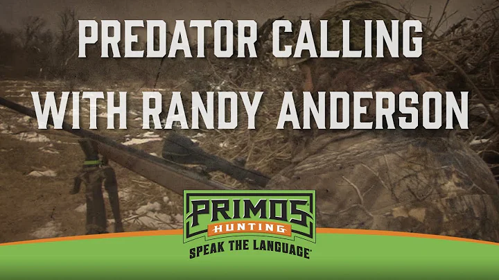 Predator Calling With Randy Anderson-Coyote, Fox, ...