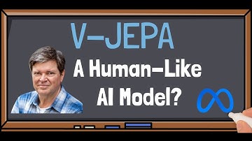 V-JEPA by Meta AI - A Human-Like Computer Vision Video-based Model