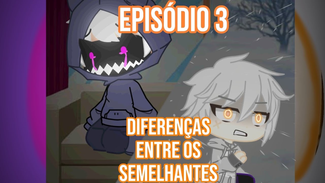 O Supremo - Episódio 3 / Diferenças entre os semelhantes (Turma da Batatinha - Gacha Club)