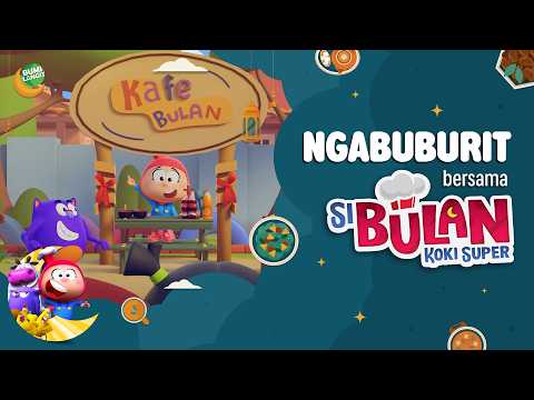 NGABUBURIT WITH THE SUPER COOK MOON! - DAY 25 CHILDREN'S ANIMATION | FUNNY CARTOON | CHILDREN'S P...