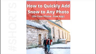 HOW TO QUICKLY ADD SNOW TO ANY PHOTO ON YOUR PHONE (FREE) #SHORTS screenshot 3