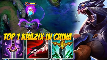 TOP 1 KHAZIX GAMEPLAY IN CHINA SERVER | KHAZIX SO BROKEN NOW!!