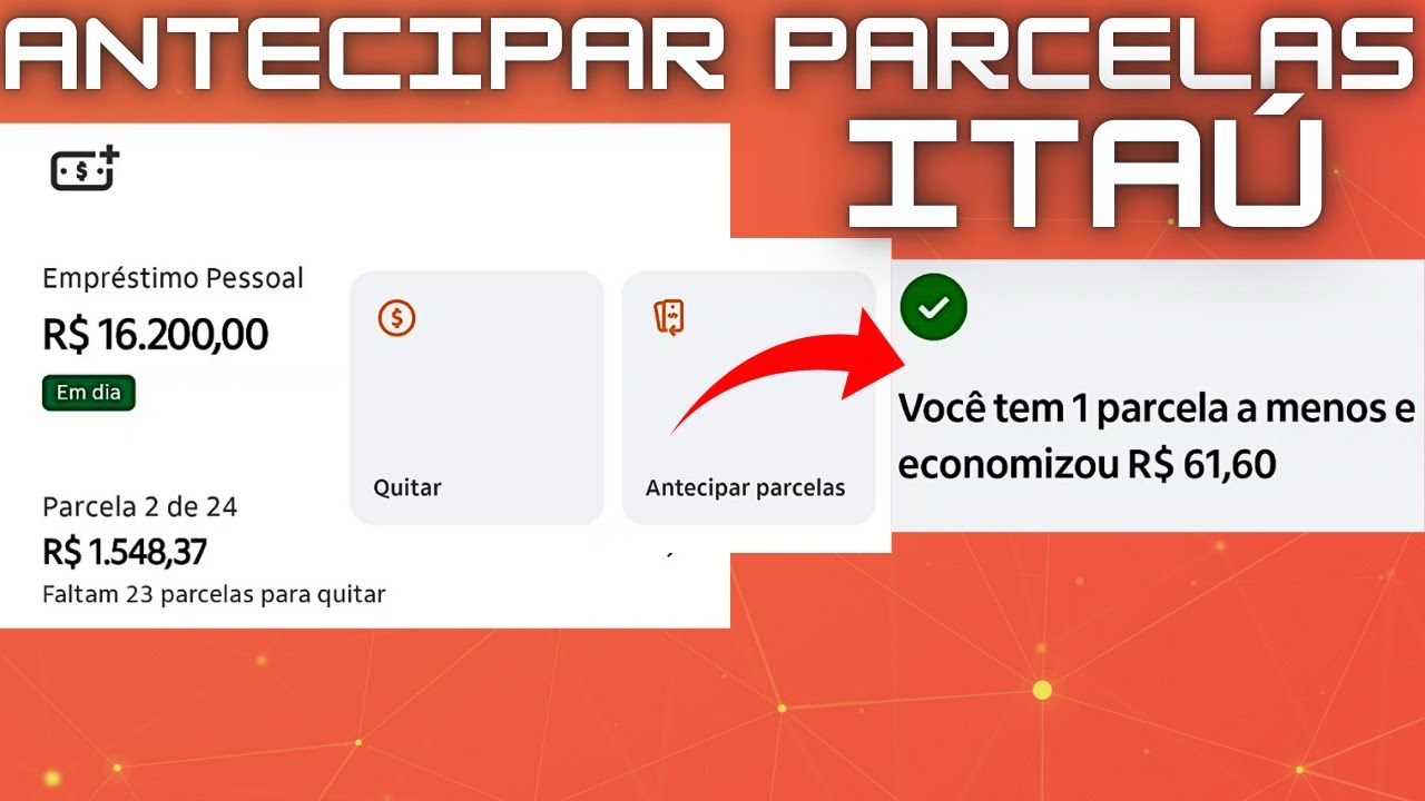 COMO ANTECIPAR PARCELAS DO EMPRÉSTIMO ITAÚ PELO CELULAR - YouTube