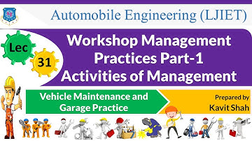 L 31 Workshop Management Practices Part-3 | Vehicle Maintenance and Garage Practice | Automobile