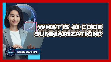 What Is AI Code Summarization?