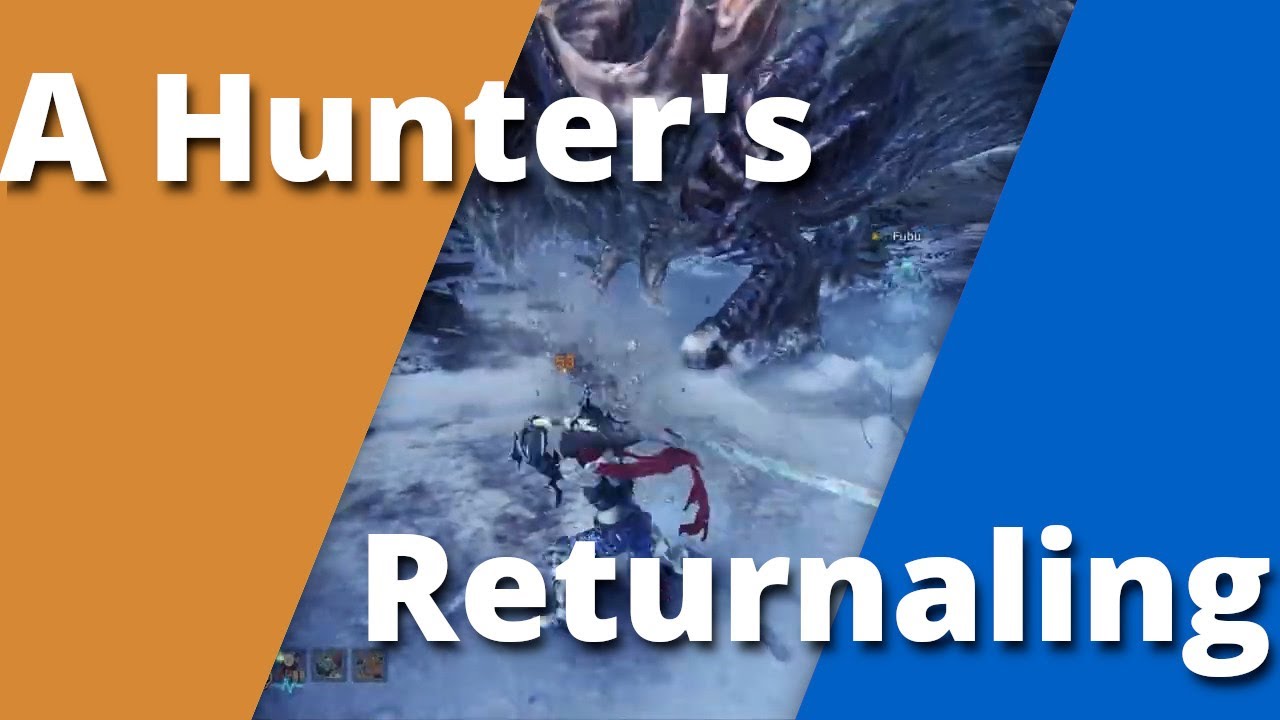 MHW: ICE - The Returnaling