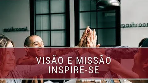 Como criar uma declaração de missão?