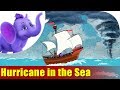 Hurricane in the Sea | Songs on Learning Science | 4K | Appu Series