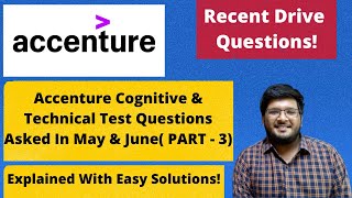 Accenture Cognitive & Technical Assessment Questions | Actual Questions Asked in Drive | PART : 3 