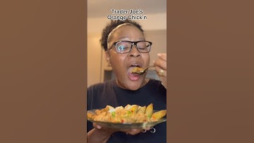 RATING TRADER JOES  VEGAN ORANGE CHICKEN