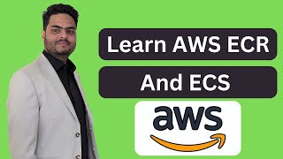 Learning AWS ECR and ECS tasks | AWS ECR tutorial | AWS ECR push docker image