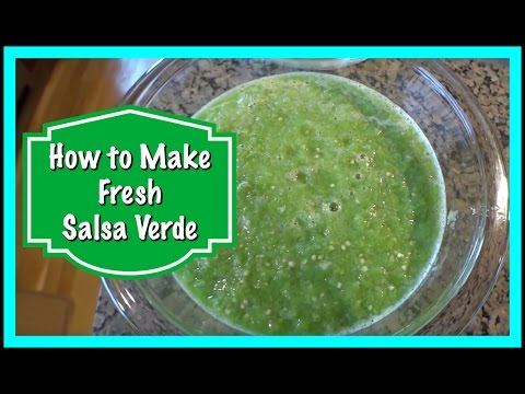 HOW TO MAKE SALSA VERDE