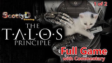 The Talos Principle / Full Game with Commentary / Complete Blind Longplay Playthrough (1 of 2)