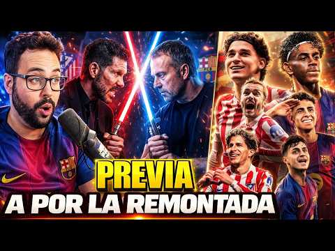 PREVIA ATLÉTICO vs BARÇA ¡HOY se REMONTA! Mi PREDICCIÓN - La UEFA en CONTRA del BARÇA