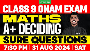 Class 9 Mathematics - A+ Deciding Sure Questions | Xylem Class 9