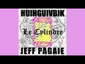Jeff pagaie  huihguivbik  le cylindre full album officiel