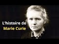 Une femme qui a changé la science au prix de sa vie ! L’histoire de Marie Curie