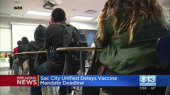 Sacramento Unified School District Delays Vaccine Mandate