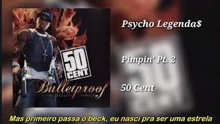 50 Cent - Pimpin&#39; Pt. 2 (Legendado)