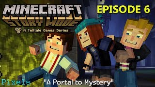 Minecraft Story Mode - Episode 6 A Portal to Mystery Full Chapter