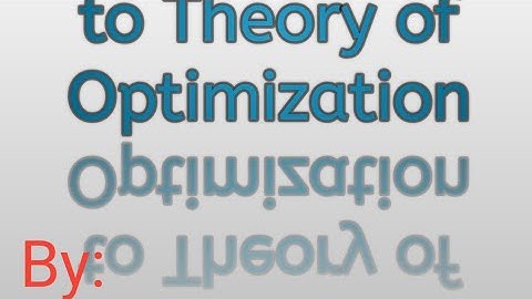 Introduction to Theory of Optimization