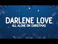 Darlene Love - All Alone On Christmas (Lyrics)