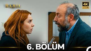 Babil 6. Bölüm