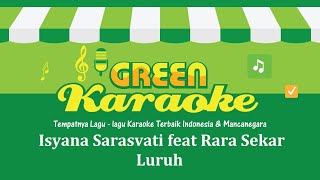 Isyana Sarasvati feat Rara Sekar - Luruh (Karaoke)