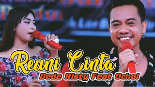 TARLING TERBARU REUNI CINTA VOC. OCHOL FT DEDE RISTY | LIVE MUSIC PROGRESIF