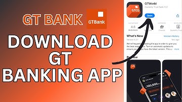 How to Download GT Bank App 2024?
