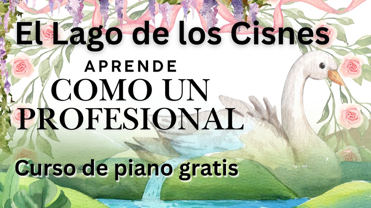Como tocar El Lago de los Cisnes